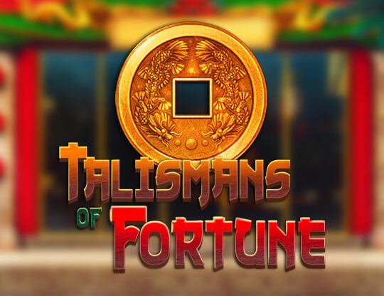 Talismans of Fortune